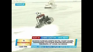 BT: Bagong surface assets ng Phl Coast Guard, inaasahang tutulong kontra-...