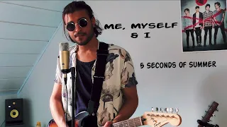 Me, Myself and I - 5SOS (Cover)