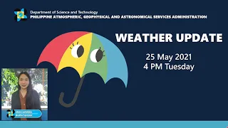 Public Weather Forecast Issued at 4:00 PM May 25, 2021