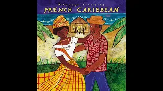 French Caribbean (Official Putumayo Version)