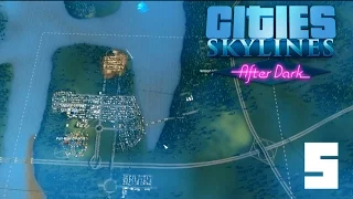 Cities: Skylines After Dark #5 - The Big City