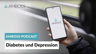 Diabetes und Depression - Eine vernachlässigte Komorbidität  – AMBOSS-Podcast | 73