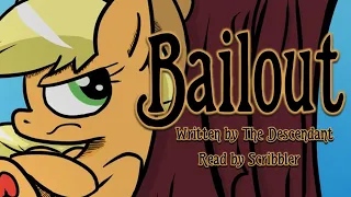 Pony Tales [MLP Fanfic Readings] 'Bailout' by The Descendant (COMEDY)