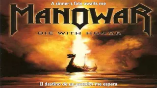 Manowar Die With Honor with Lyrics Sub Español HD