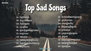 Playlists បទសេដ • Top Sad Songs