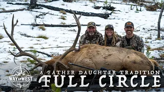 Part 1 - Full Circle - A Father Daughter Idaho Elk Hunt