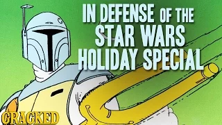 In Defense Of The Star Wars Holiday Special - Cracked Responds