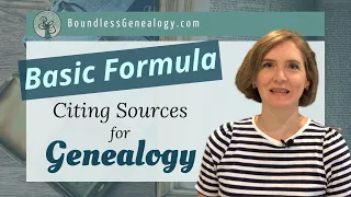 Citing Sources in Genealogy | Basic Formula