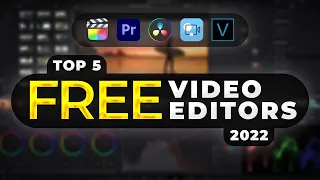 Top 5 Free Video Editing Software 2022 ⚡️ For Windows and macOS