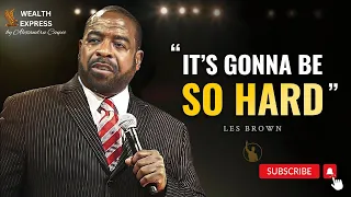 IT'S TIME TO GET OVER IT! Powerful Motivational Speech for Success Les Brown Motivation - STAY HARD