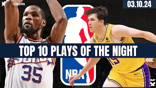 NBA TOP 10 PLAYS OF THE NIGHT | 🔥 March 10, 2024