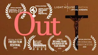 OUT | Award Winning Irish LGBTQ+ Short Film