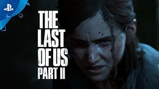 The Last of Us Part II - Trailer Oficial de Lançamento | PS4