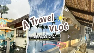 Baler Aurora 2024 🏄🏻‍♀️ ⋆｡𖦹 °.🐚⋆❀˖ Sabang Beach, cafes and hotels