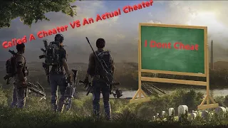 Tom Clancy's The Division 2 Got Called A Cheater + Actual Cheater