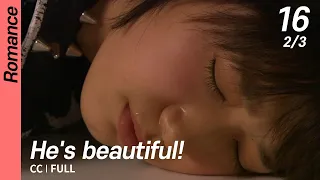 [CC/FULL]  He's beautiful! EP16 (2/3) | 미남이시네요