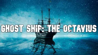 Ghost Ship: The Octavius