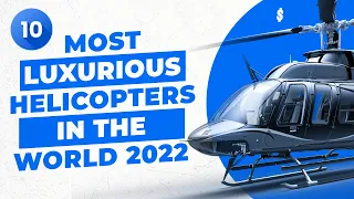 Top 10 Luxurious Helicopters in The World | Most Expensive Helicopters | Gustavo Top 10