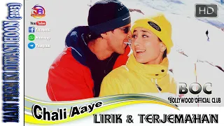 CHALI AAYE - OST. MAIN PREM KI DIWANI HOON (LIRIK & TERJEMAHAN)