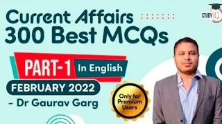 Current  affairs February Best 300 MCQ  part-1 //Dr gaurav Garg