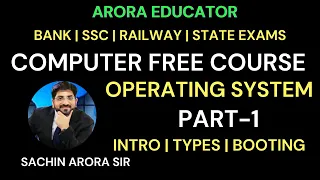 Computer Operating System Part-1 | Computer by Sachin Sir | Arora Educator