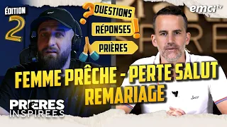 Q/R/P : Femme prêche - Perte salut - Remariage - Prières inspirées - Jérémy Sourdril