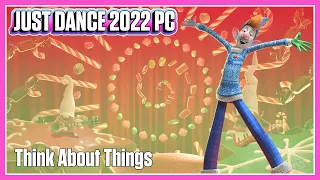 Just Dance 2022 PC - Think About Things by Daði Freyr