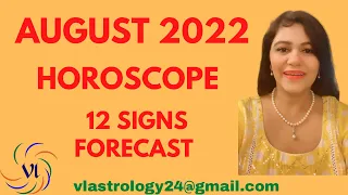 August 2022 Horoscope-Forecast & Predictions With Remedies for 12 Signs By VL