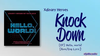 Xdinary Heroes (엑스디너리 히어로즈) – Knock Down [Color_Coded_Rom|Eng Lyrics]