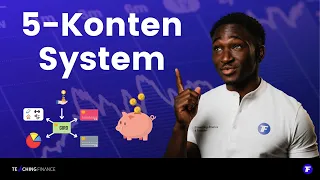 5 Konten System: AUTOMATISCH Vermögen aufbauen | Teaching Finance 2022