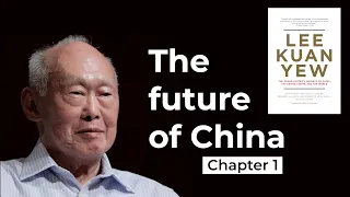 Lee Kuan Yew on China