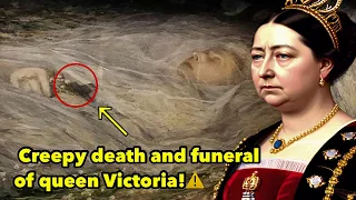 Queen Victoria’s Disastrous creepy and chaotic funeral | Tragic death and burial