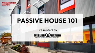 Passive House 101 – Presented to OGCA | Passive House Canada