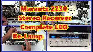 A nice Marantz 2230 Stereo Receiver - Complete LED Re-Lamp - Part 2 of 2