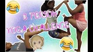 3 PERSON YOGA CHALLENGE!! | Ft. Zyonni