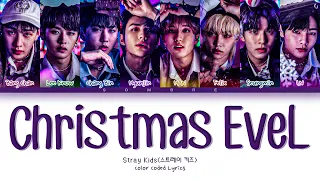 Stray Kids 'Christmas EveL' Lyrics (스트레이 키즈 Christmas EveL 가사) (Color Coded Lyrics Han/Rom/Eng)