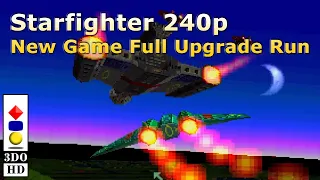 3DO Starfighter 240p New Game Full Ship Upgrade Run