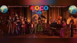 Coco - Miguel and Ernesto's Friends (One-Line Multilanguage) (In 55 Languages)