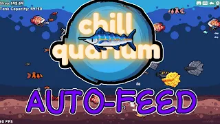 Chillquarium | How to AUTO FEED Your Fish | AFK