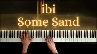 ibi - Some Sand (Piano Cover JS)