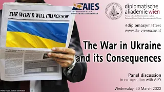 The War in Ukraine and its Consequences