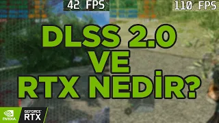 DLSS 2.0 ve RTX nedir?