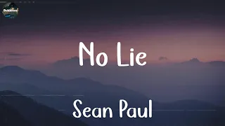 Sean Paul - No Lie (Lyrics) | The Chainsmokers, Charlie Puth,... (MIX LYRICS)