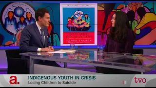 Tanya Talaga: Indigenous Youth in Peril | The Agenda