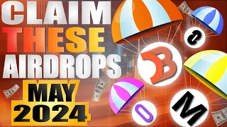 📣 Claim These Airdrops  🪂 May 2024 🚀