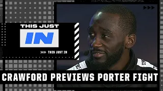 Max Kellerman interviews Terence Crawford ahead of Shawn Porter fight | This Just In