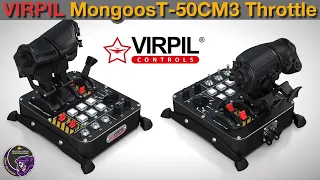 Product Review: VIRPIL VPC MongoosT-50CM3 Throttle