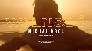 Wolność - Michał Król (Music Video)