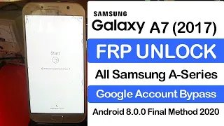 Samsung Galaxy A7 2017 (SM-A720F) FRP Unlock Google Account Bypass Android 8 Without Pc 2021 Method