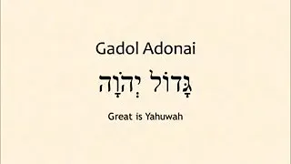 Gadol Adonai Tradução